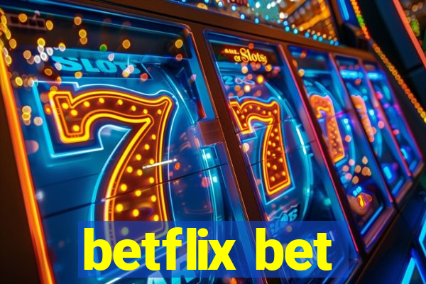 betflix bet